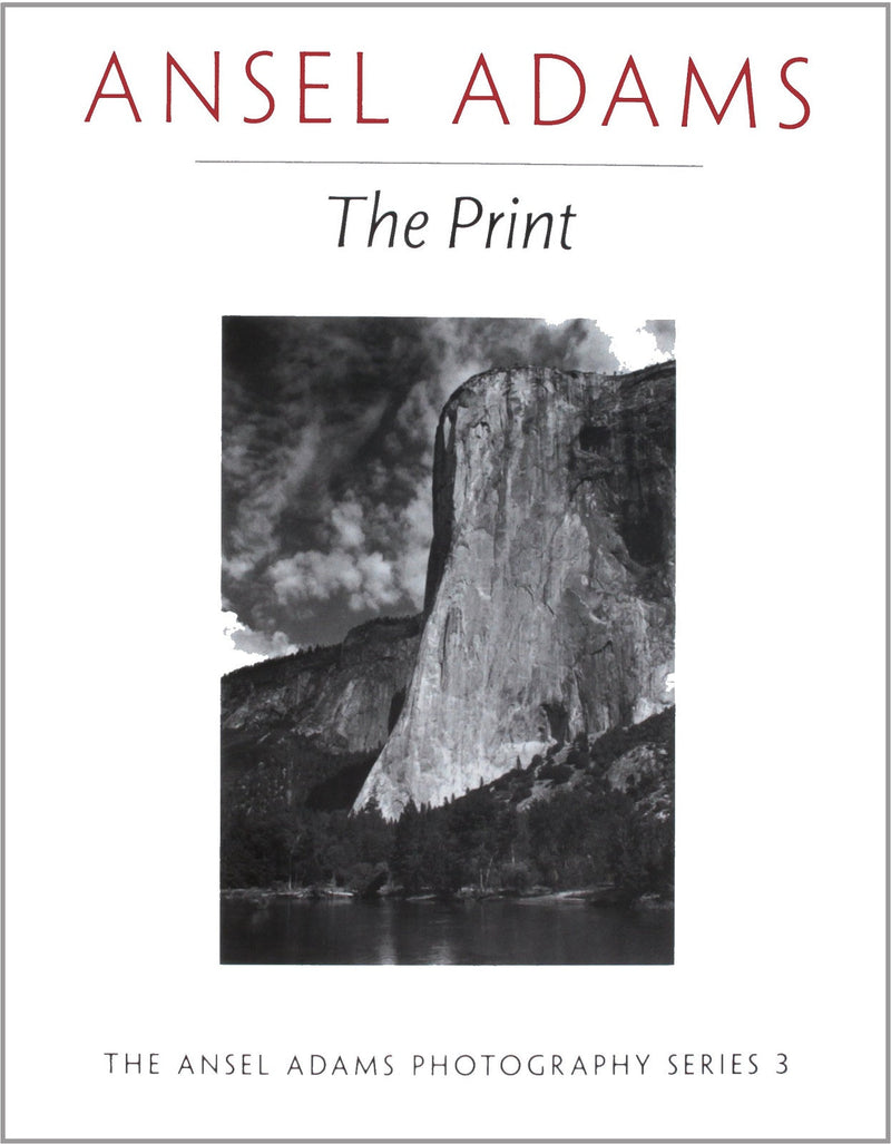 Ansel Adams: The Print Ansel Adams Gallery 